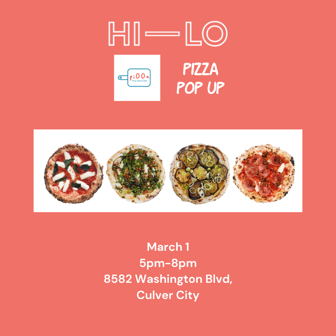 Hi-Lo pop up event on March 1st in Culver City.